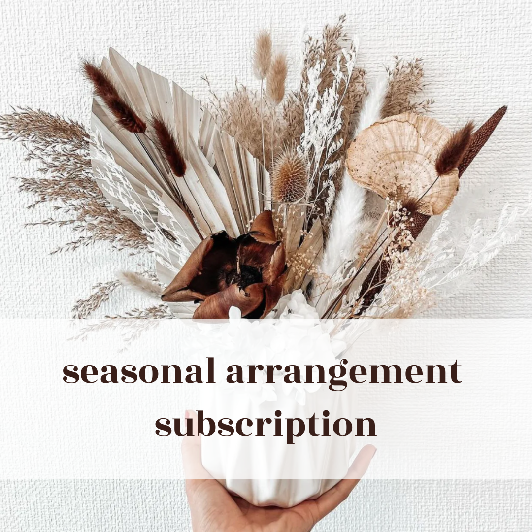 Seasonal Arrangement Subscription