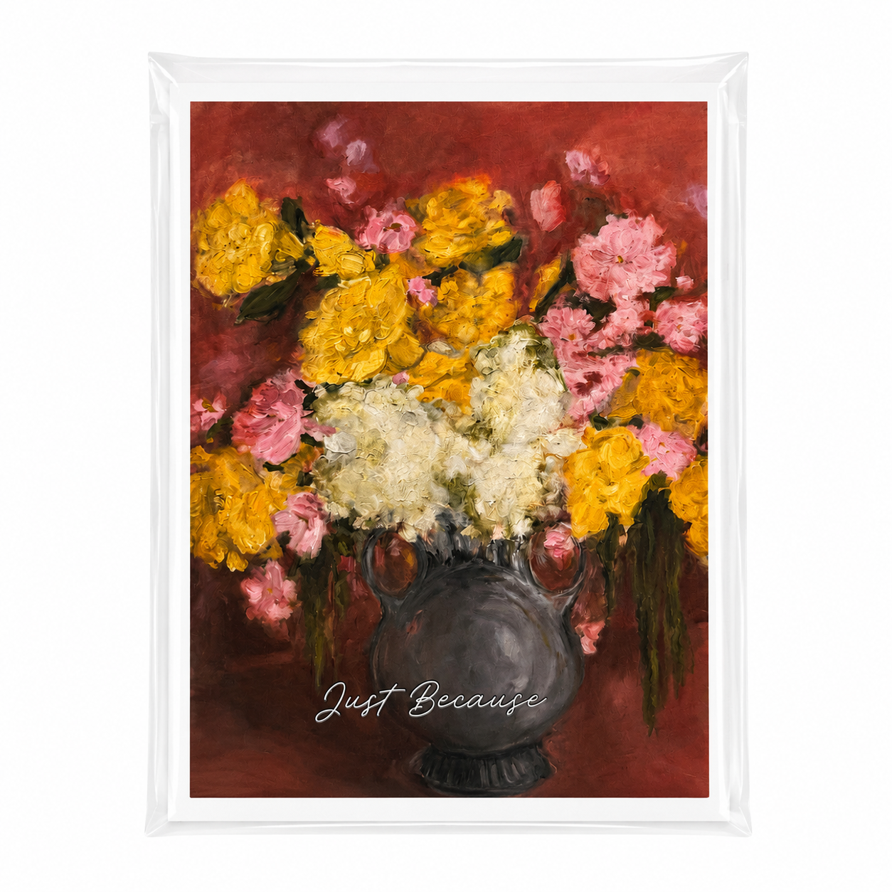 Just Because Card