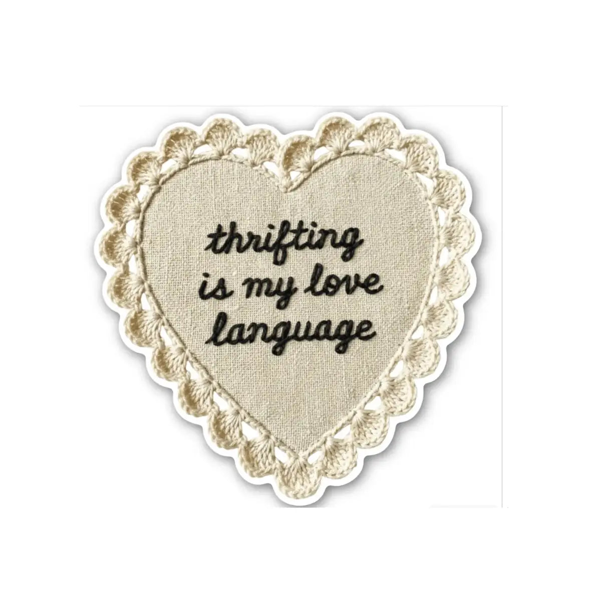 Thrifting Is My Love Language Sticker