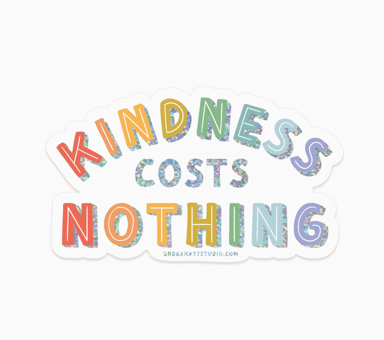 Kindness Costs Nothing Sticker