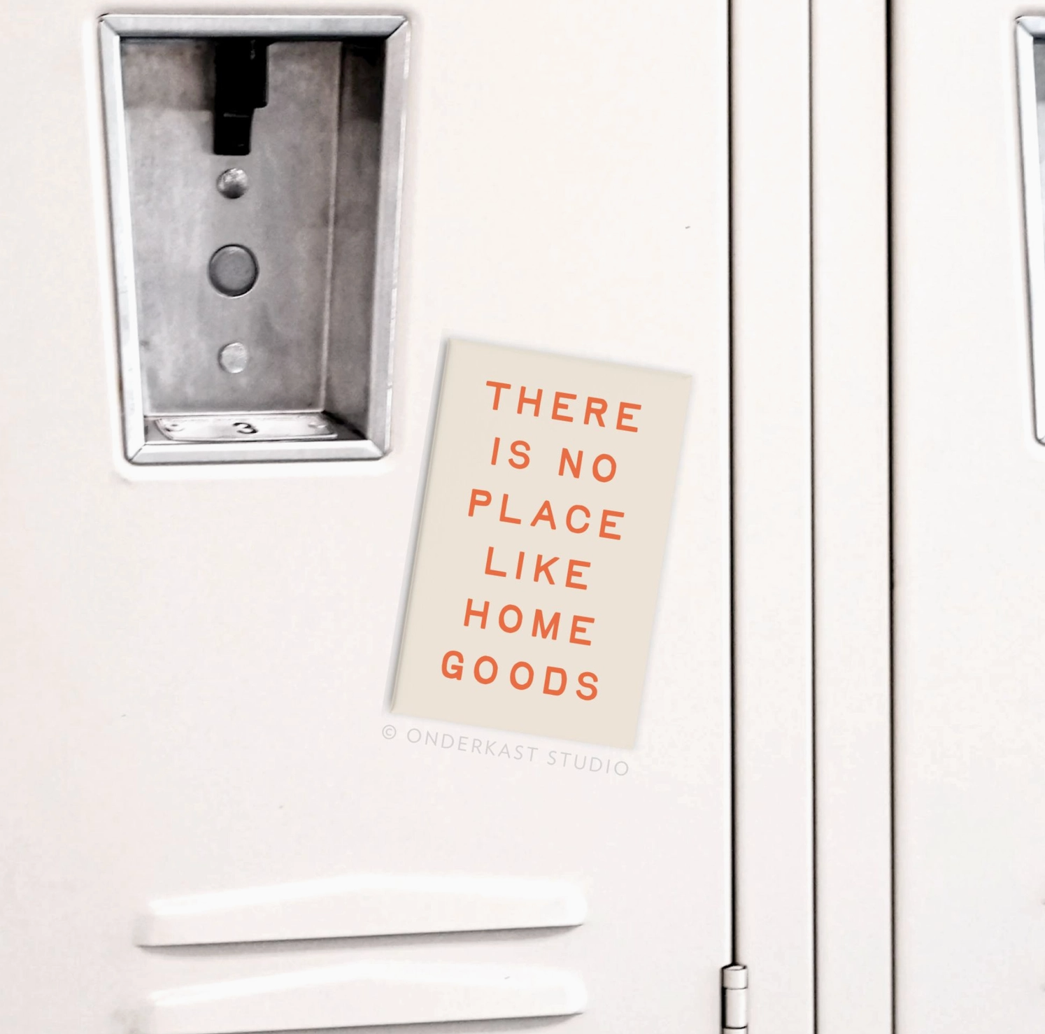 No Place Like Home Goods Magnet