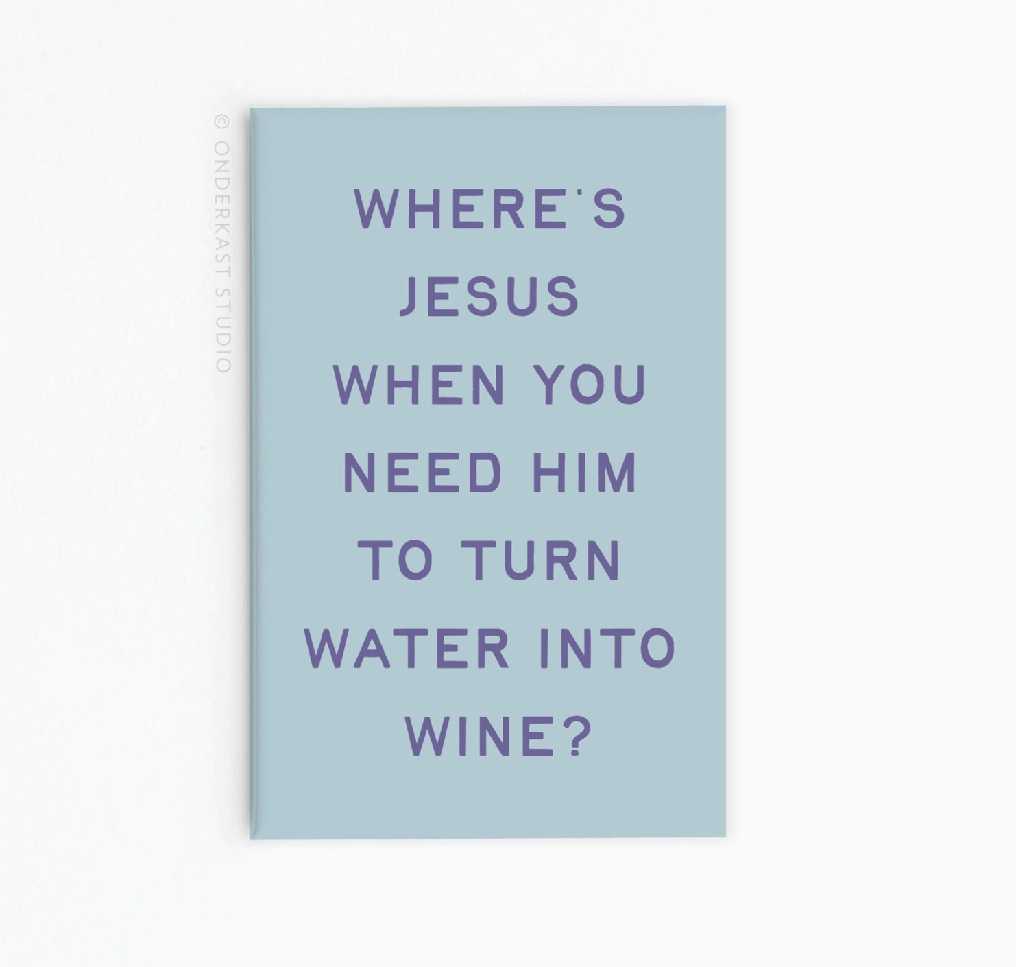 Water Into Wine Magnet