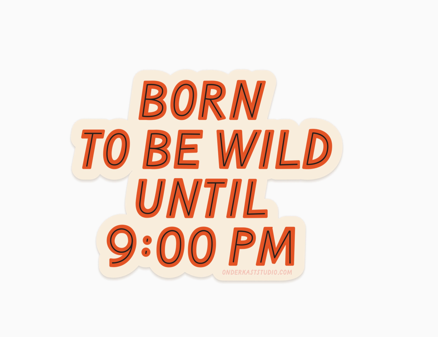 Born to be Wild Sticker
