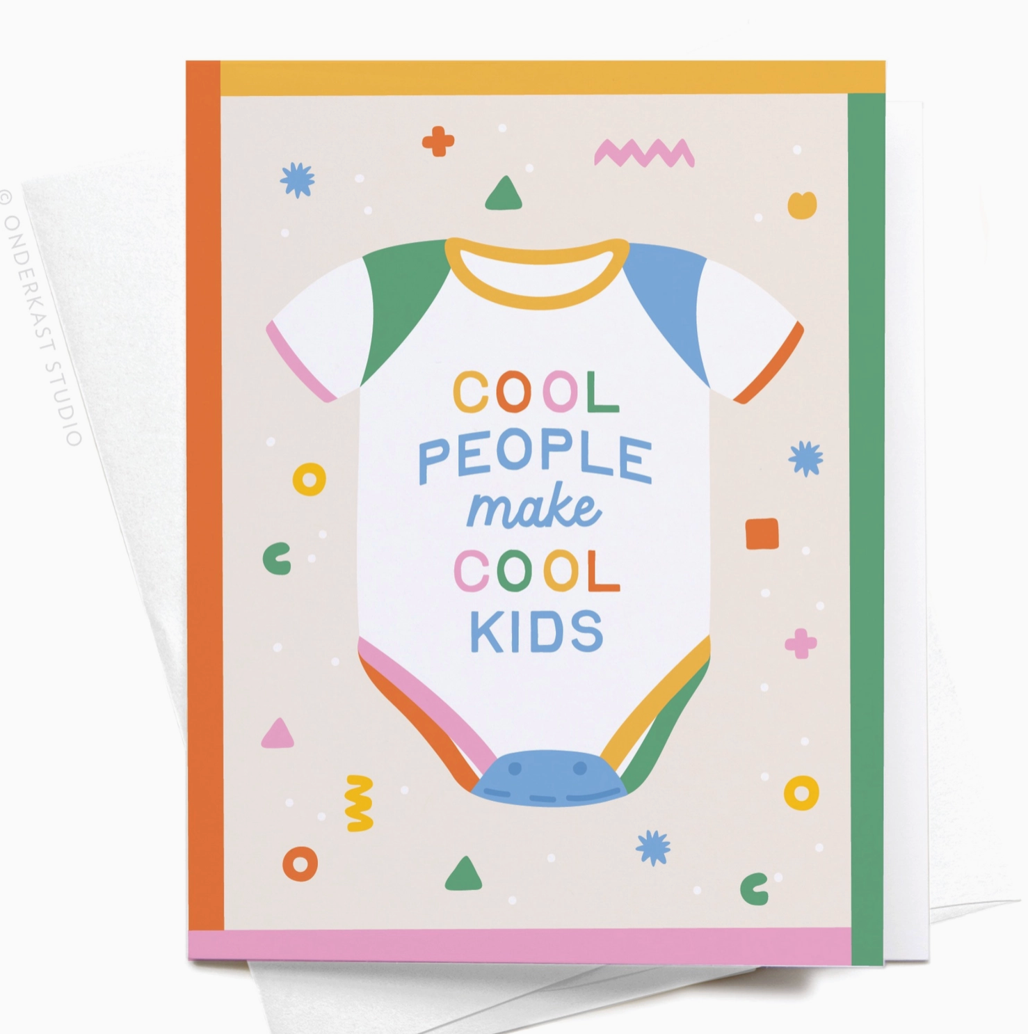Cool People Make Cool Kids Card