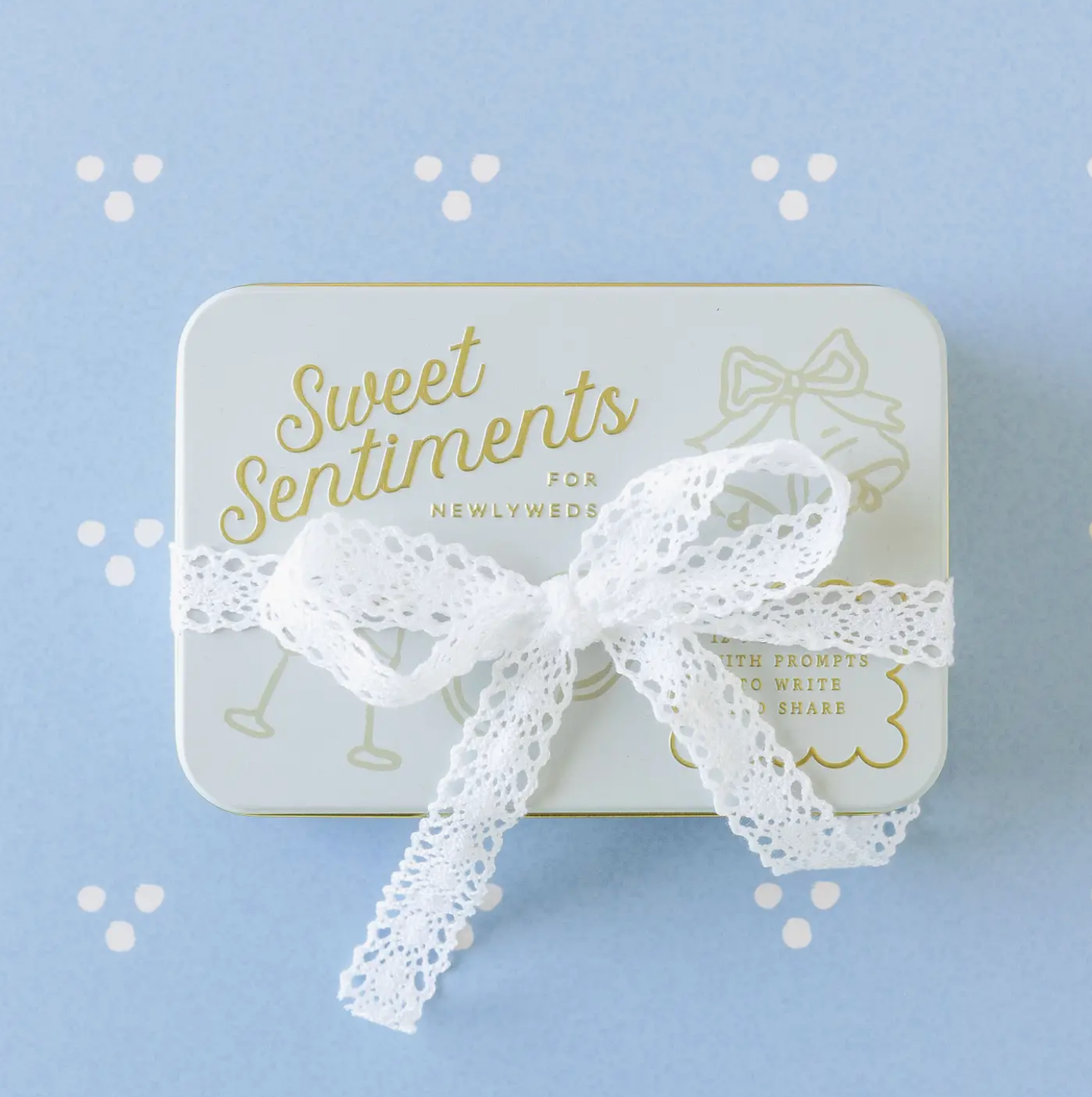 Sweet Sentiments For the Newlyweds