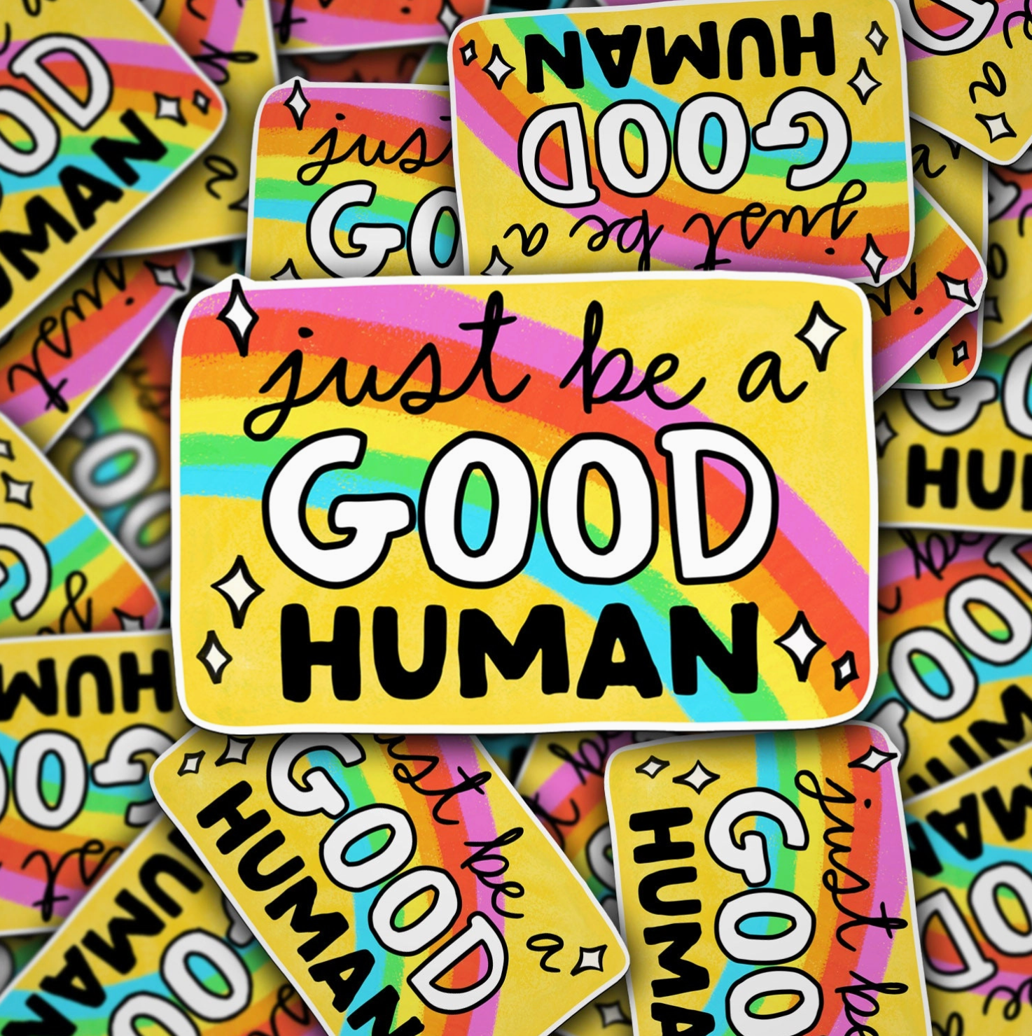 Just Be a Good Human Sticker