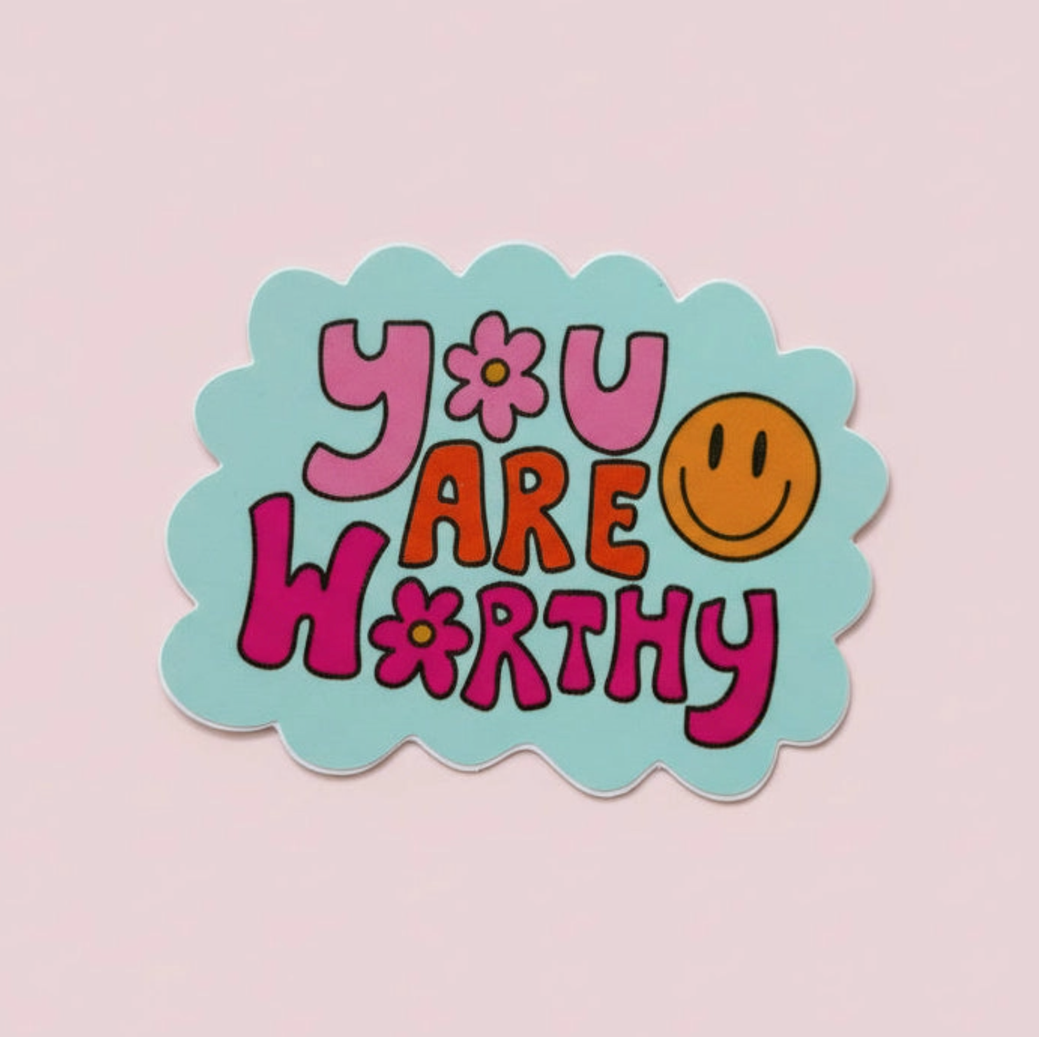 You are Worthy Sticker