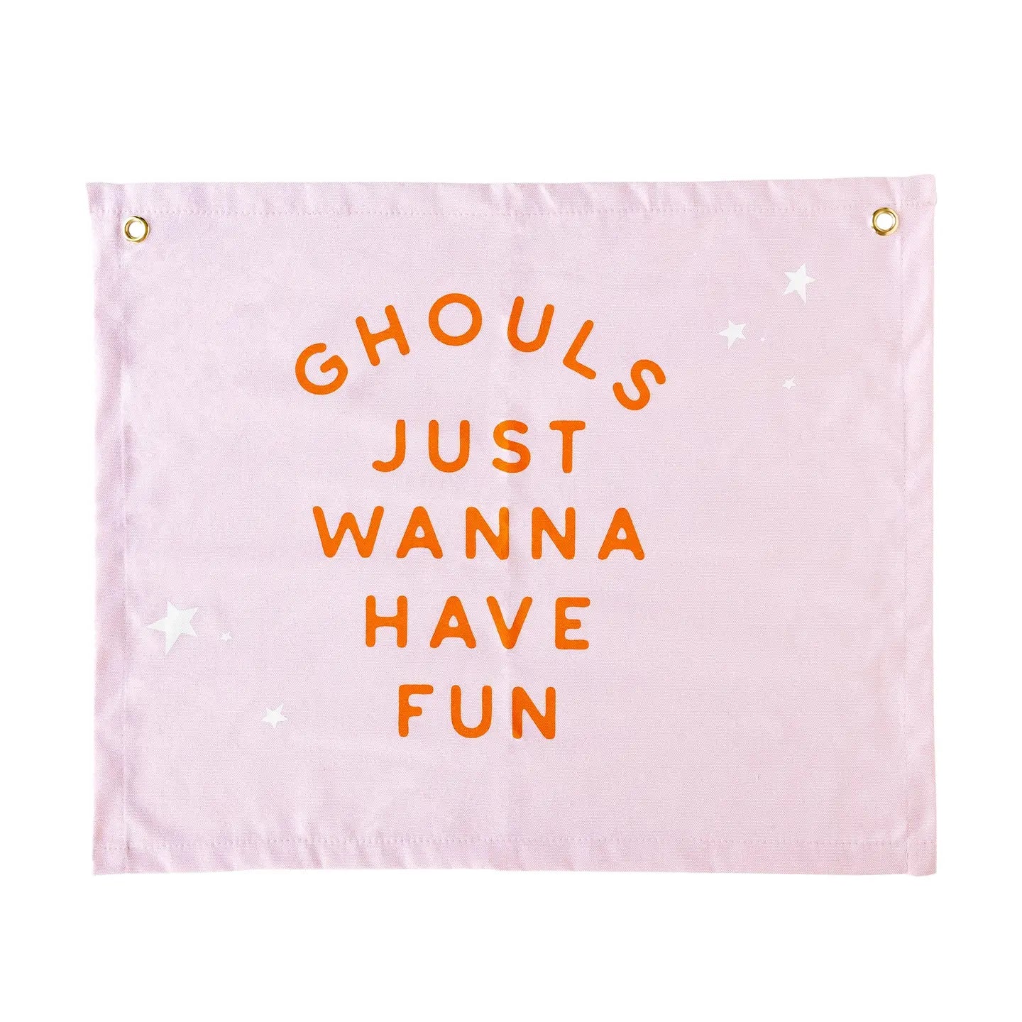 Ghouls Just Want To Have Fun Banner